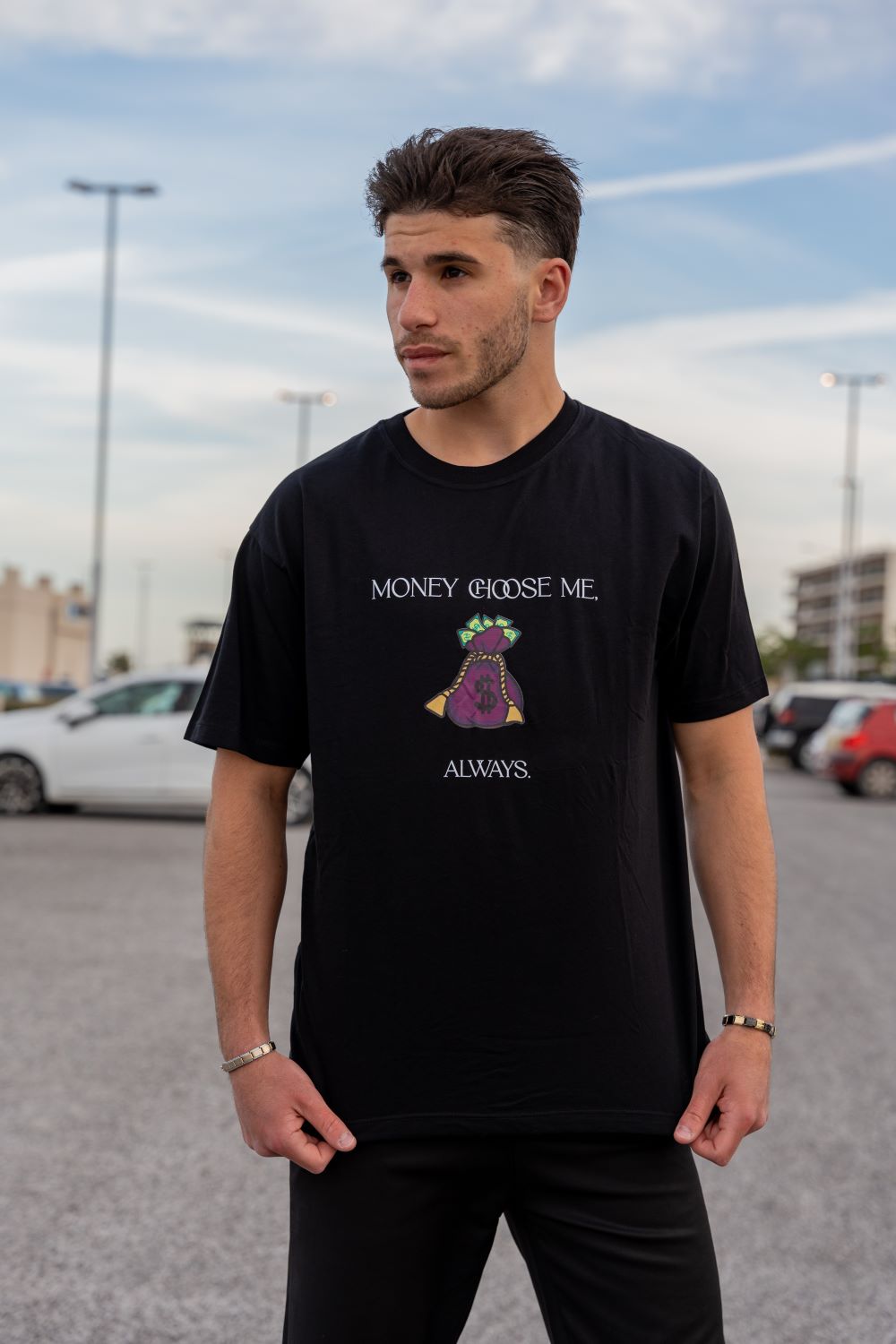 "MONEY CHOOSE ME , ALWAYS" BLACK T-SHIRT