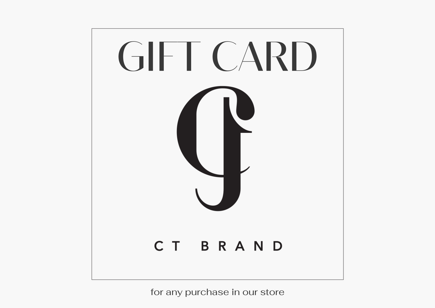 CT BRAND GIFT CARD